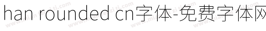 han rounded cn字体字体转换